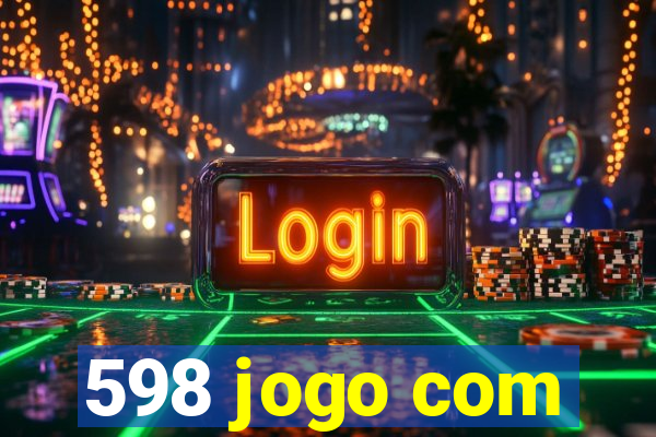 598 jogo com
